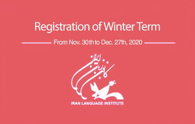 Registration of Winter Term has Started at Iran Language Institute