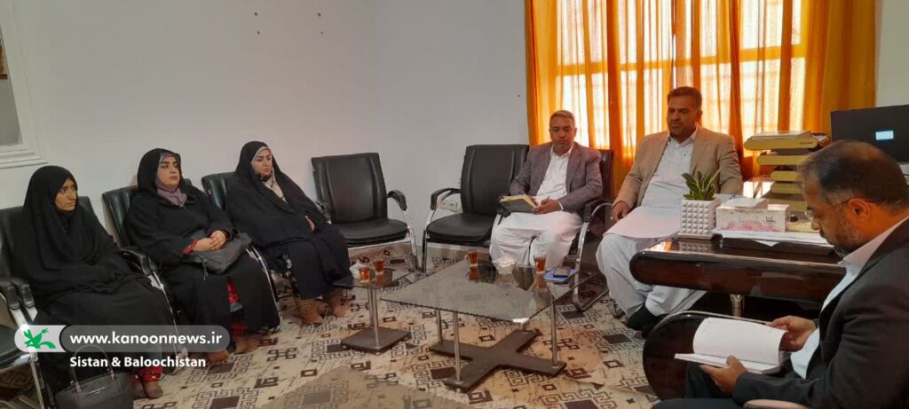 مدیرکل کانون سیستان و بلوچستان با فرمانداران و روسای آموزش و پرورش جنوب استان دیدار کرد